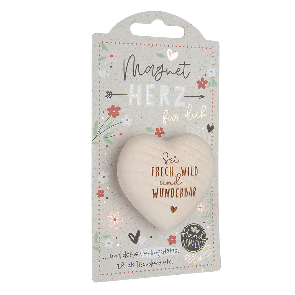 LovelyHearts - mit Magnet: "Sei frech, wild..." LovelyHearts - mit Magnet: "Sei frech, wild..."