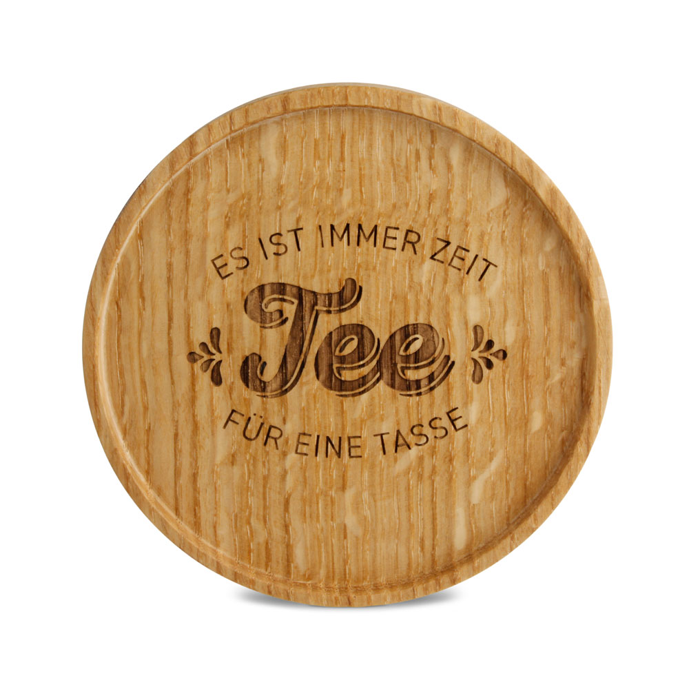 Untersetzer "Es ist immer Zeit für ..." Untersetzer "Es ist immer Zeit für ..."