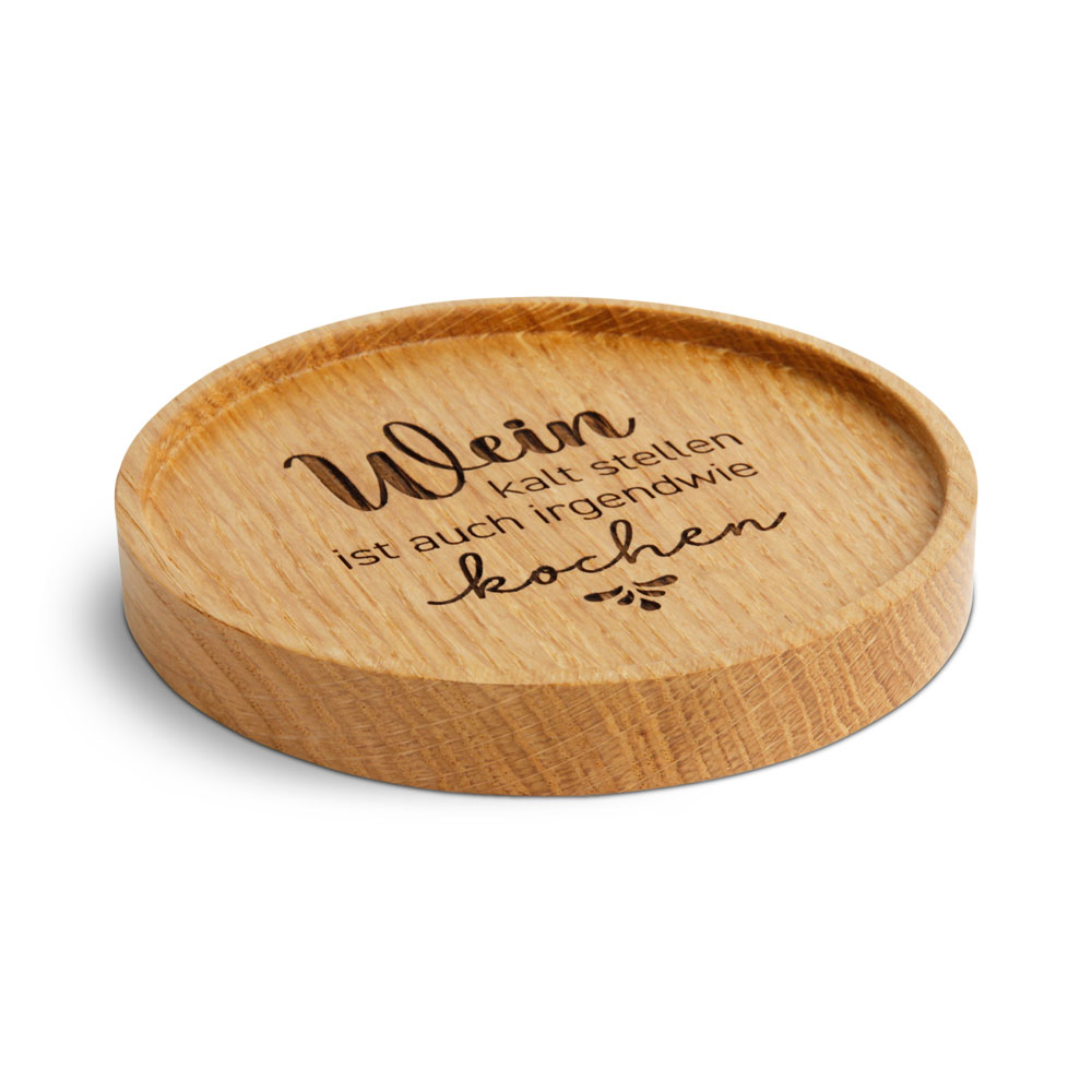 Untersetzer "Wein kalt stellen ist auch ..." Untersetzer "Wein kalt stellen ist auch ..."