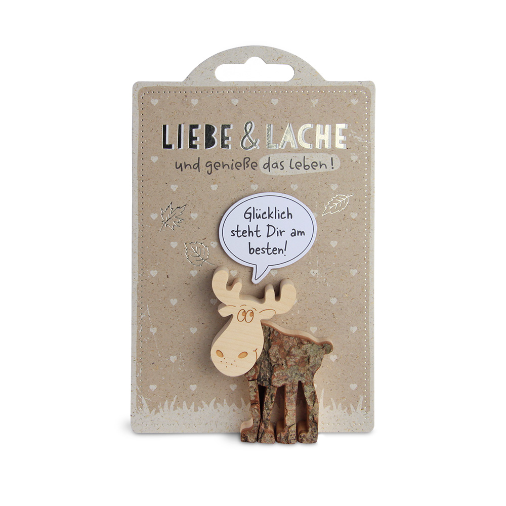HappyAnimals - Liebe, Lache…, Elch: "Glücklich..." HappyAnimals - Liebe, Lache…, Elch: "Glücklich..."