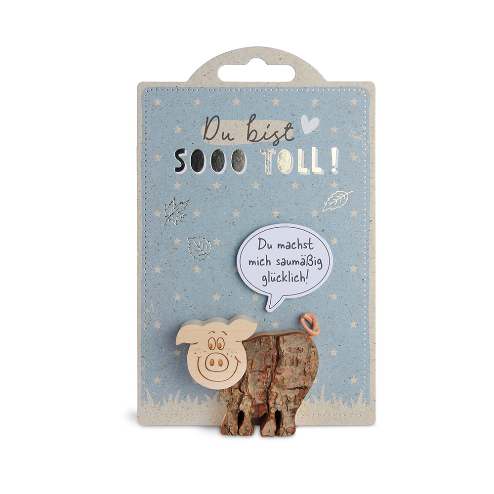 HappyAnimals - Du bist..., Schwein: "Du machst…" HappyAnimals - Du bist..., Schwein: "Du machst…"