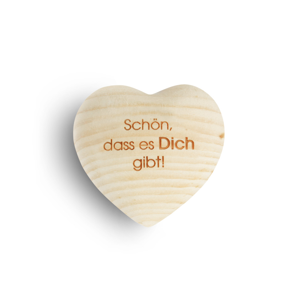 Zirbenholzherz "Schön, dass es Dich gibt!" Zirbenholzherz "Schön, dass es Dich gibt!"